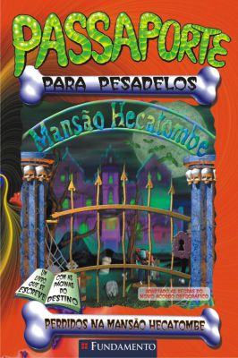 Passaporte para Pesadelos, V. 1 - Perdidos na Mansão Hecatombe