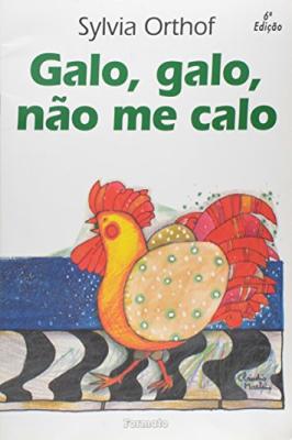 Galo, galo, não me calo