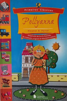 Pollyanna- Primeiros Clássicos Adap Guila Azevedo
