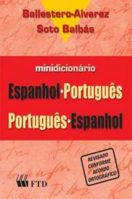 Minidicionario Espanhol - Português-nova Ortografia