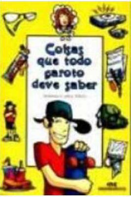 Coisas Que Todo Garoto Deve Saber