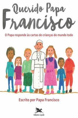 Querido Papa Francisco