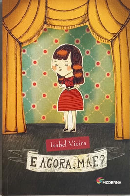 E Agora Mãe?