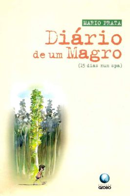 Diário de um Magro: (15 Dias Num Spa)