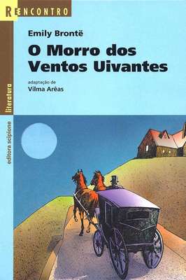 O Morro dos Ventos Uivantes - Série Reencontro Literatura