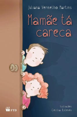Mamãe Tá Careca