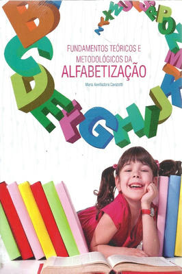 Fundamentos Teóricos  e Metodológicos da Alfabetização