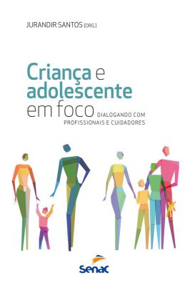 Criança e Adolescente Em Foco