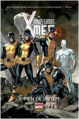 Novíssimos X-men - X-men de Ontem - Nova Marvel