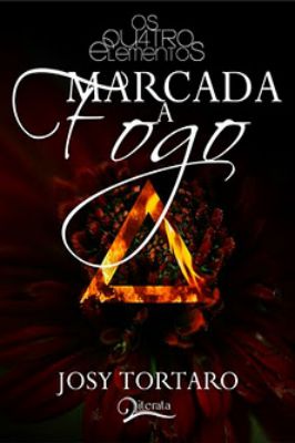 Marcada a Fogo - Saga: os Quatro Elementos Vol. 1