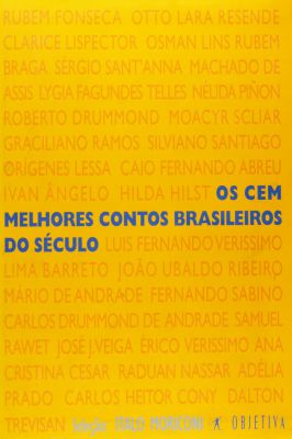 Os Cem Melhores Contos Brasileiros do Século