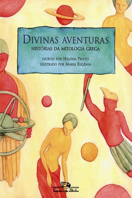 Livro Divinas Aventuras - Histórias da Mitologia Grega