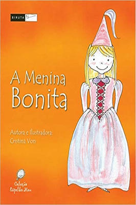 A Menina Bonita - Coleção Espelho Meu