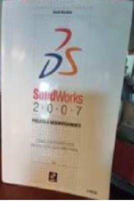 Solidworks 2007 Projeto e Desenvolvimento