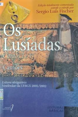 Os Lusíadas Cantos I e V Comentada