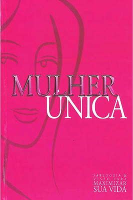 Mulher única- estudos