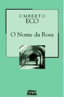 O Nome da Rosa - Capa Dura