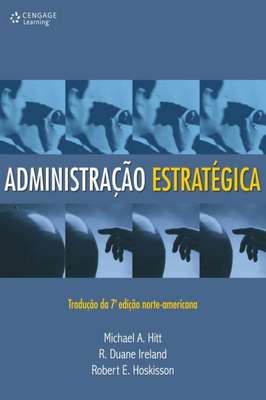Administração Estratégica: Competitividade e Globalização