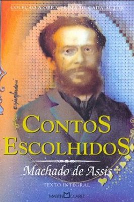 Contos Escolhidos - Coleção A Obra Prima de Cada Autor