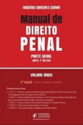 Manual do Direito Penal - Parte Geral - Volume Único