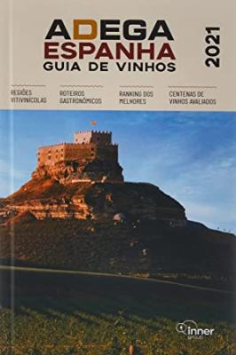 Adega espanha - guia de vinhos 2021 Capa Dura (novo)