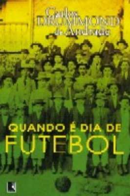 Quando é Dia de Futebol