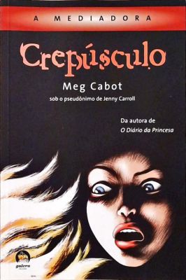 A Mediadora - Crepusculo