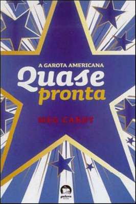Quase Pronta - Sequência a Garota Americana