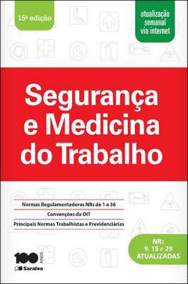Segurança e Medicina do Trabalho 15 ª Edição