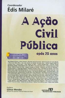 Ação Civil Pública após 25 Anos