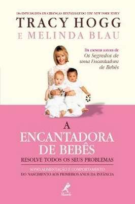 A Encantadora de Bebês - Resolve Todos os Seus Problemas