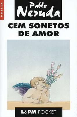 Cem Sonetos de Amor (coleção L&pm Pocket Vol. 19) - Texto Integral