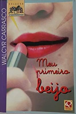 Meu Primeiro Beijo/ Col. Vertentes
