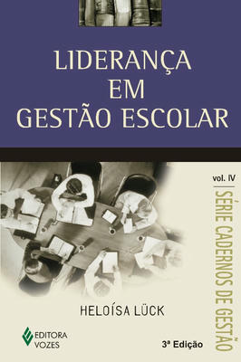 Livro Liderança em Gestão Escolar Vol. Iv