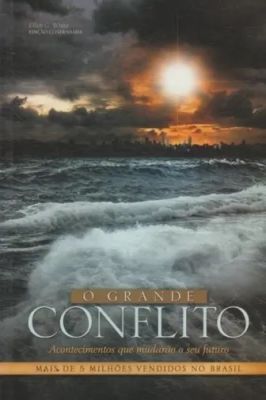 O Grande Conflito