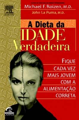 A Dieta da Idade Verdadeira