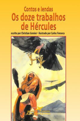 Contos e Lendas - os Doze Trabalhos de Hércules