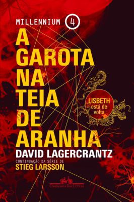 A Garota na Teia de Aranha- Continuação da Serie Millenium