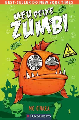 Meu Peixe Zumbi - Volume 1