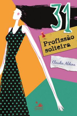 31 Profissão solteira
