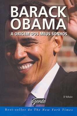 Barack Obama - a origem dos meus sonhos