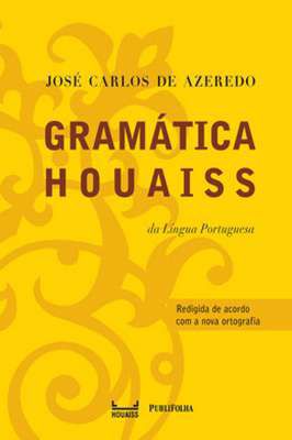 Gramática Houaiss da língua portuguesa