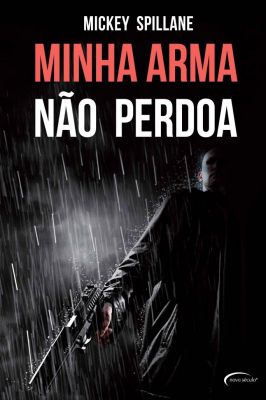 Minha Arma Não Perdoa