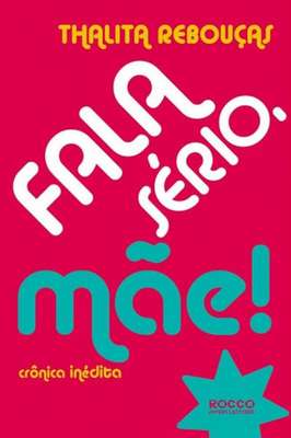 Fala Sério, Mãe!