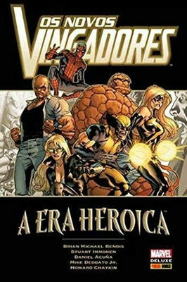 Os Novos Vingadores. a Era Heroica