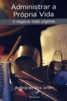 Administrar a Própria Vida