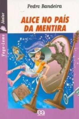 ALICE NO PAIS DA MENTIRA