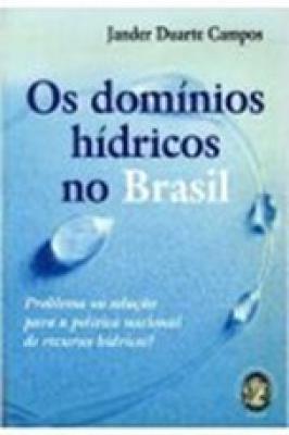 Os domínios hídricos no Brasil