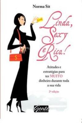 Linda, Sexy e Rica!