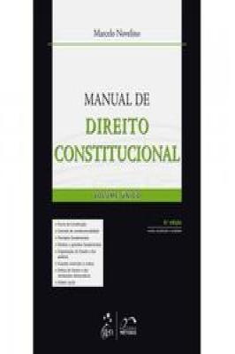 MANUAL DE DIREITO CONSTITUCIONAL - VOLUME UNICO